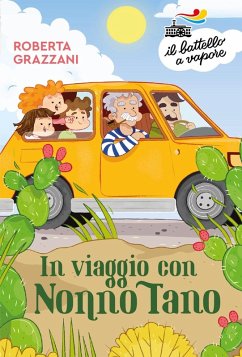 In viaggio con nonno Tano - Grazzani, Roberta In viaggio con nonno Tano - Grazzani, Roberta