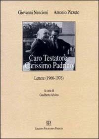 Caro testatore, carissimo padrino. Lettere (1966-1976) Cover Caro testatore, carissimo padrino. Lettere (1966-1976)
