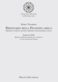 Dizionario della filosofia greca. Termini e nozioni, figure storiche e mitologiche, eventi