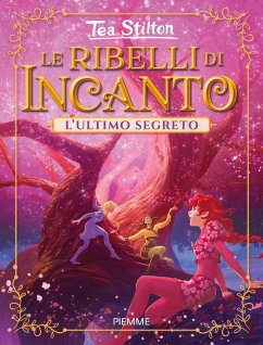 Cover L' ultimo segreto. Le ribelli di Incanto