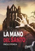 La mano del santo La mano del santo
