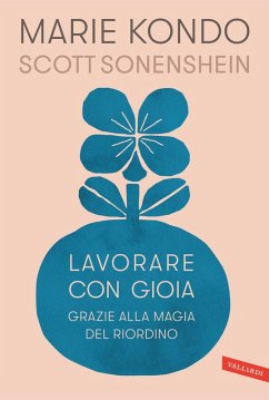 Cover Lavorare con gioia. Grazie alla magia del riordino