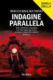 Indagine parallela Indagine parallela