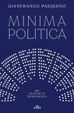 Minima politica. Sei lezioni di democrazia Minima politica. Sei lezioni di democrazia