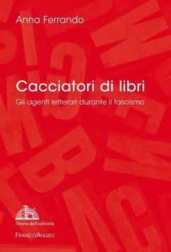 Cover Cacciatori di libri. Gli agenti letterari durante il fascismo