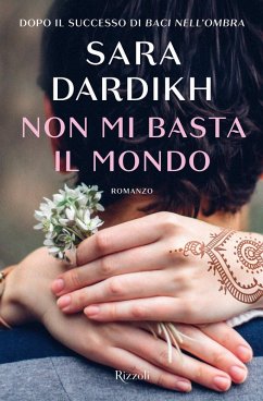 Non mi basta il mondo - Dardikh, Sara