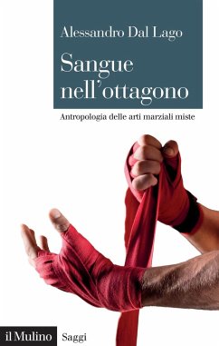Cover Sangue nell'ottagono. Antropologia delle arti marziali miste