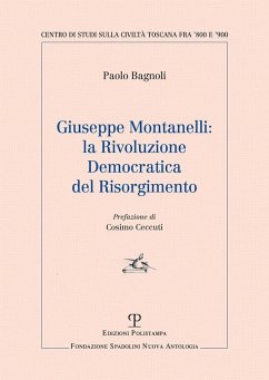 Cover Giuseppe Montanelli: la rivoluzione democratica del risorgimento