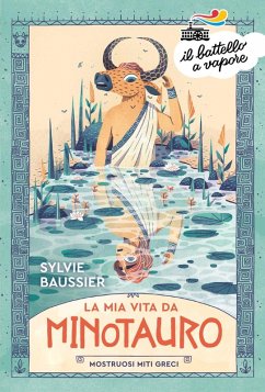Cover La mia vita da minotauro. Mostruosi miti greci
