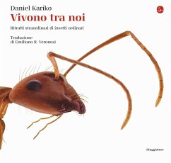 Cover Vivono tra noi. Ritratti straordinari di insetti ordinari
