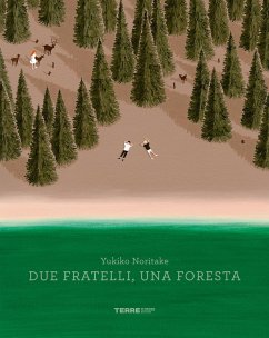Due fratelli, una foresta - Yukiko, Noritake
