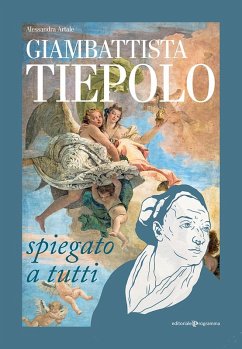 Cover Giambattista Tiepolo spiegato a tutti