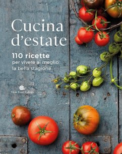 Cover Cucina d'estate. 110 ricette per vivere al meglio la bella stagione
