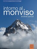 Intorno al Monviso Intorno al Monviso