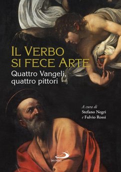 Il Verbo si fece arte. Quattro Vangeli, quattro pittori