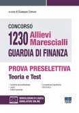 Concorso 1230 allievi marescialli Guardia di Finanza. Prova preselettiva