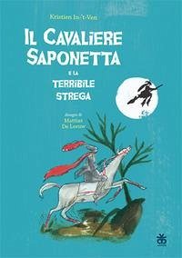 Cover Il cavaliere saponetta e la terribile strega