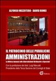Il patrocinio delle pubbliche amministrazioni. La difesa innanzi alle giurisdizioni ordinarie e speciali