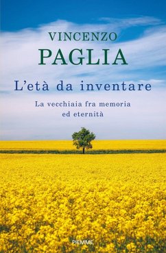 Cover L' età da inventare. La vecchiaia fra memoria ed eternità