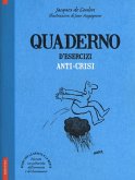 Quaderno d'esercizi anti-crisi Quaderno d'esercizi anti-crisi
