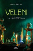 Veleni. Tutti i segreti dall'antichità a oggi Veleni. Tutti i segreti dall'antichità a oggi