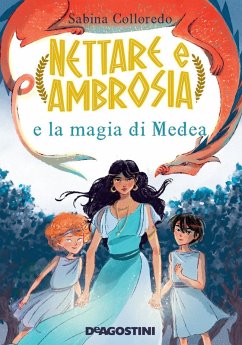 Cover Nettare e Ambrosia e le magie di Medea