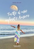 Tutto il mio infinito amore Tutto il mio infinito amore
