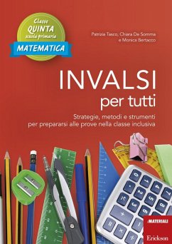 Cover INVALSI per tutti. Strategie, metodi e strumenti per prepararsi alle prove nella classe inclusiva. Matematica. Classe quinta scuola primaria