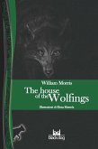The house of the wolfings The house of the wolfings