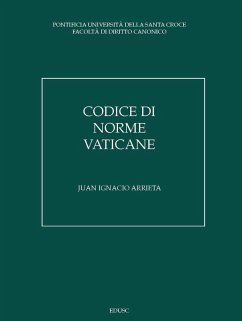 Codice di norme vaticane. Ordinamento giuridico dello Stato della Città del Vaticano - Arrieta, Juan Ignacio Codice di norme vaticane. Ordinamento giuridico dello Stato della Città del Vaticano - Arrieta, Juan Ignacio