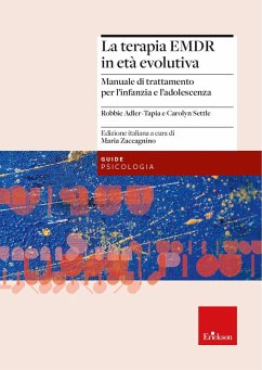 Cover La terapia EMDR in età evolutiva. Manuale di trattamento per l'infanzia e l'adolescenza