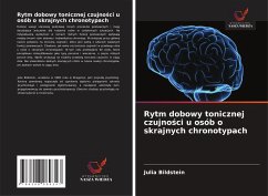 Rytm dobowy tonicznej czujno¿ci u osób o skrajnych chronotypach - Bildstein, Julia