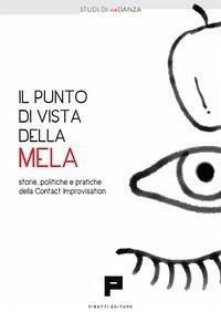 Cover Il punto di vista della mela. Storie, politiche e pratiche della Contact Improvisation