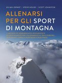 Allenarsi per gli sport di montagna Allenarsi per gli sport di montagna