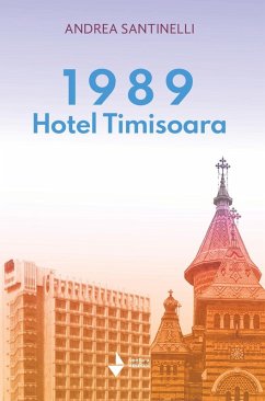 1989 Hotel Timisoara - Santinelli, Andrea