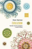 Evoluzioni. Quindici miti che spiegano il nostro mondo Evoluzioni. Quindici miti che spiegano il nostro mondo