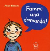 Fammi una domanda! Fammi una domanda!