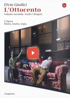 L' Ottocento: Verdi e Wagner - Giudici, Elvio