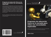 Programa de educación física en la escuela para niños con necesidades especiales