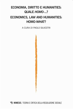 Cover Teoria e critica della regolazione sociale - Economia, diritto e humanities: quale homo...?-Economics, law and humanities: homo-what?