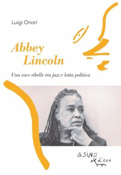 Cover Abbey Lincoln. Una voce ribelle tra jazz e lotta politica