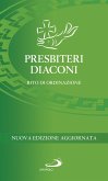 Presbiteri diaconi. Rito di ordinazione Presbiteri diaconi. Rito di ordinazione