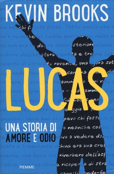 Lucas. Una storia di amore e odio Lucas. Una storia di amore e odio