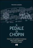 Il pedale di Chopin Il pedale di Chopin