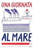 Una giornata al mare Una giornata al mare