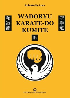 Wadoryu karate-do kumite - De Luca, Roberto Wadoryu karate-do kumite - De Luca, Roberto
