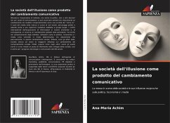 Cover La società dell'illusione come prodotto del cambiamento comunicativo