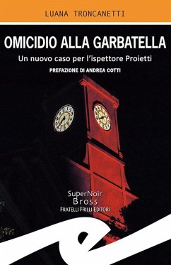 Cover Omicidio alla Garbatella. Un nuovo caso per l'ispettore Proietti