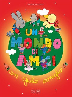 Cover Un mondo di amici con Giulio coniglio