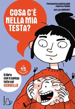 Cosa c'è nella mia testa? Le 15 domande - Baccalario, Pierdomenico; Taddia, Federico Cosa c'è nella mia testa? Le 15 domande - Baccalario, Pierdomenico; Taddia, Federico